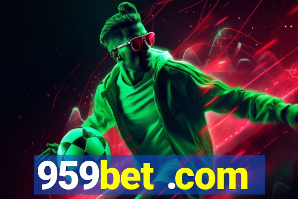 959bet .com